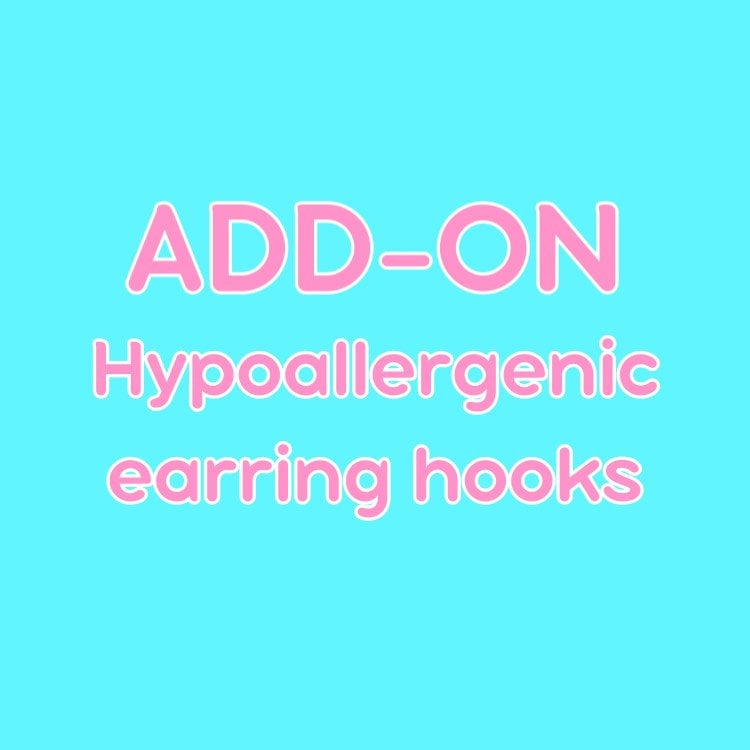 ADD-ON: Hypoallergenic earring hooks