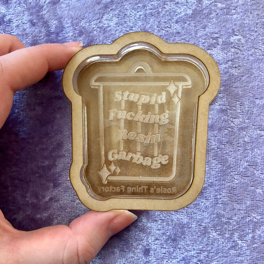 Stupid F*cking Resin Garbage Grippy Silicone Mold