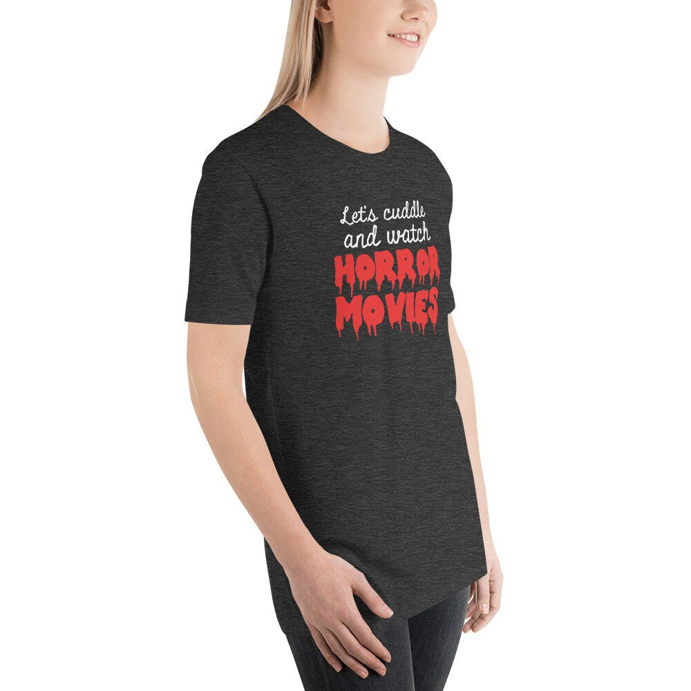 Let's Cuddle and Watch Horror Movies Unisex t-shirt