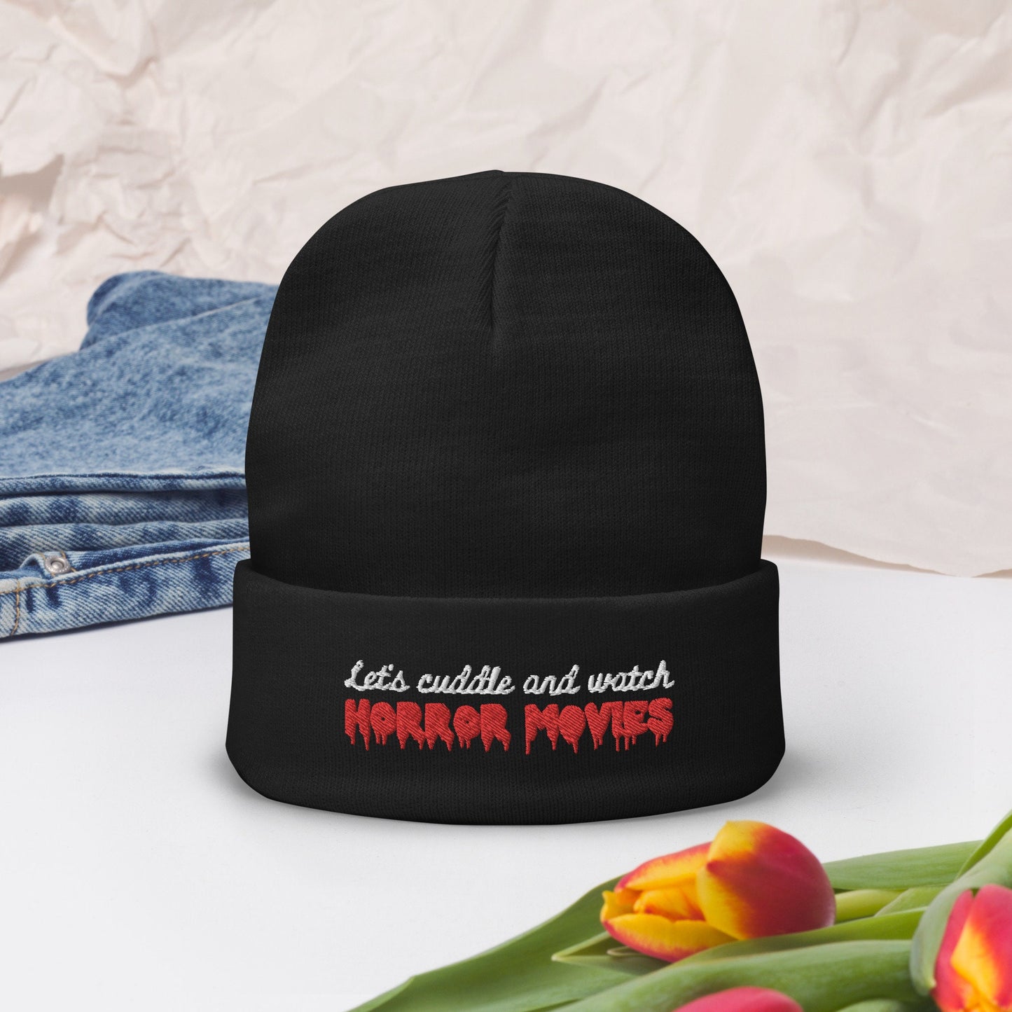 Let's Cuddle and Watch Horror Movies Embroidered Beanie