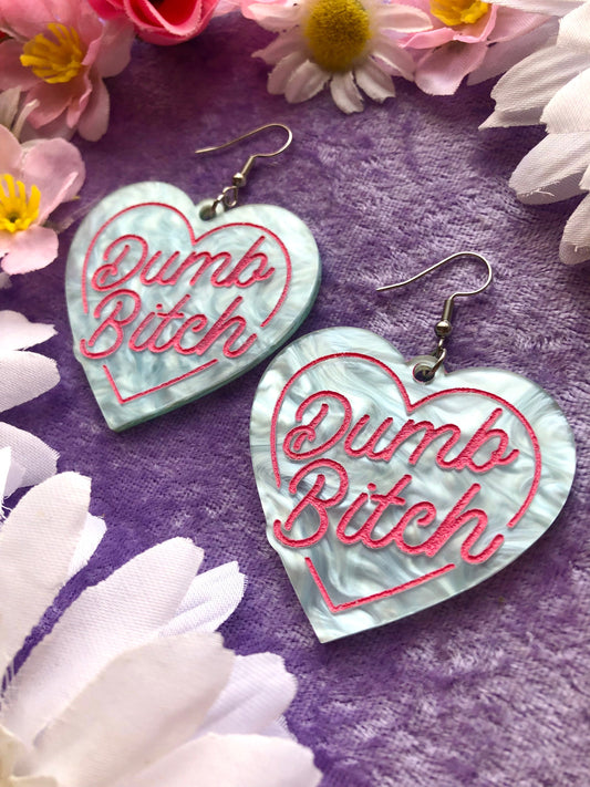 Dumb Bitch Earrings - Blue Acrylic