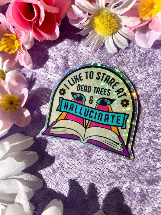 Stare at Dead Trees Vinyl Sticker