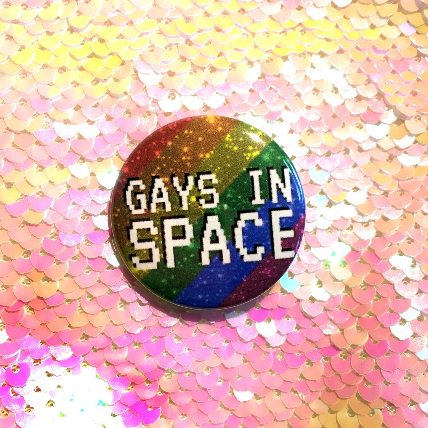 Gays In Space! Rainbow Button