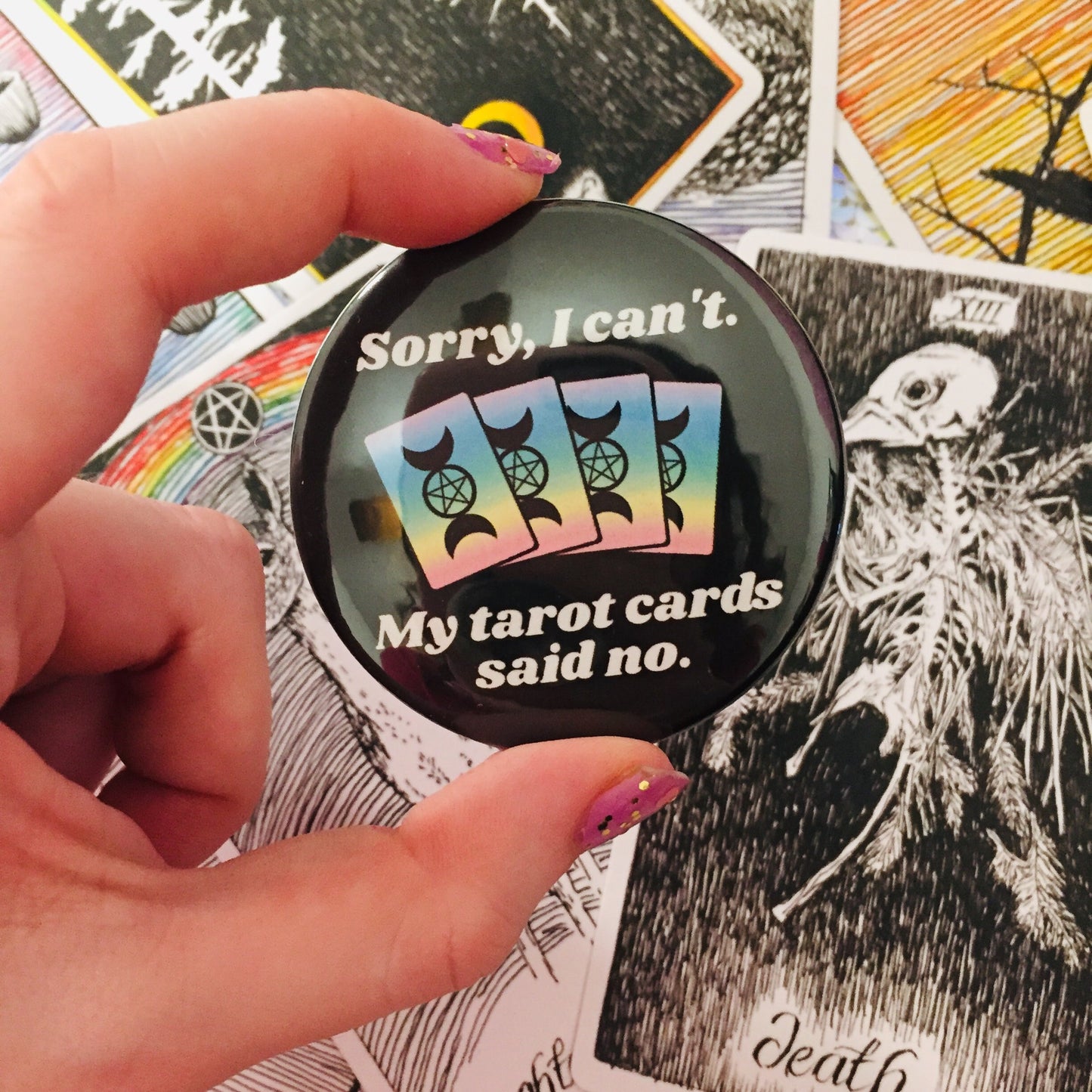 My Tarot Cards Said No Button - Large