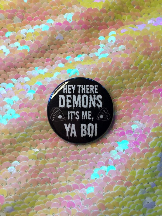 Hey There Demons Button