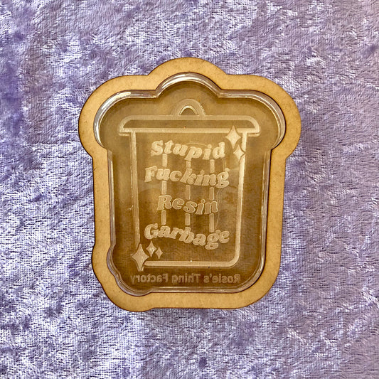 Stupid F*cking Resin Garbage Grippy Silicone Mold