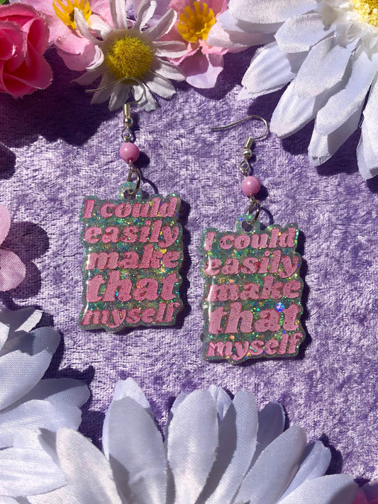 I Could Easily Make That Myself Earrings - Mint & Pink