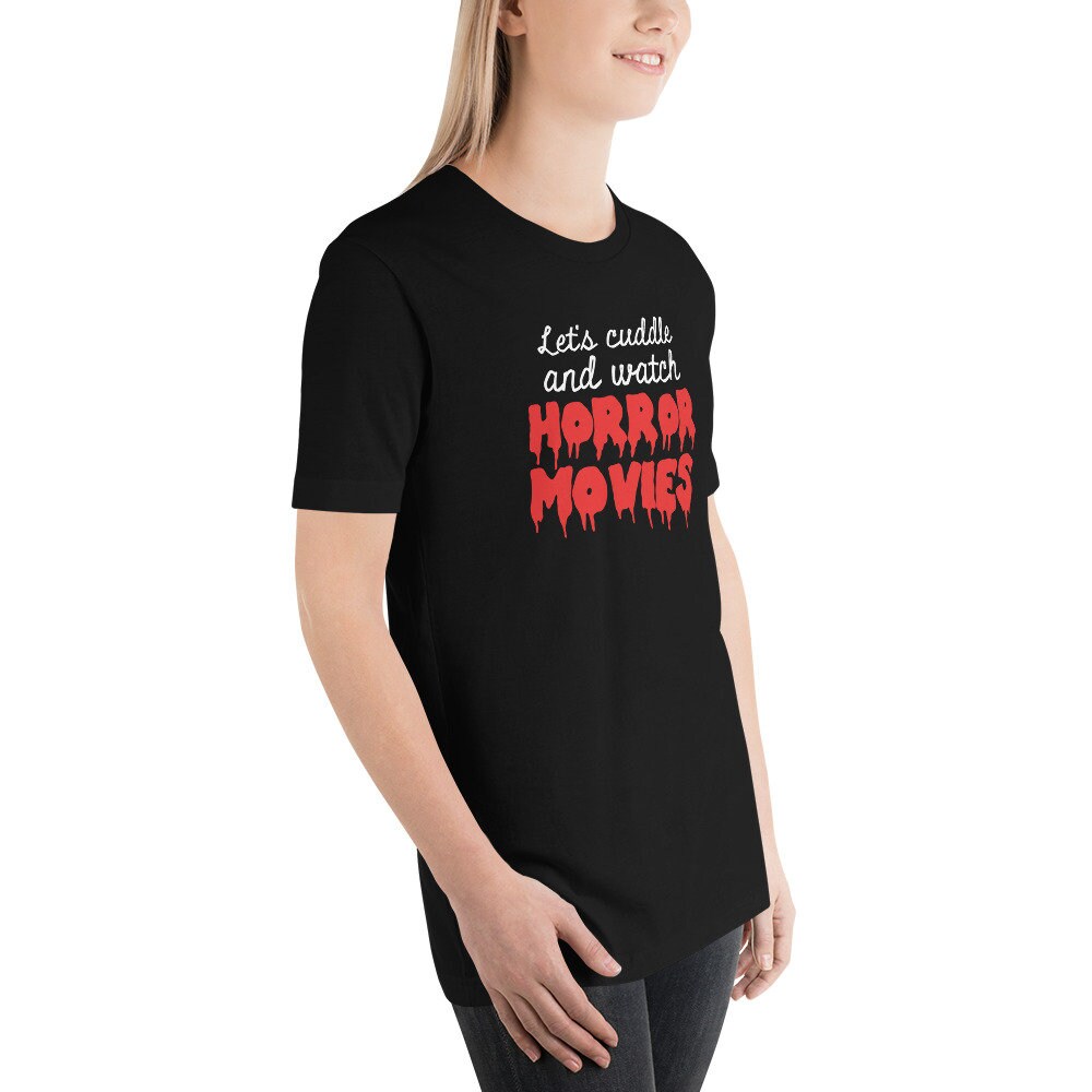 Let's Cuddle and Watch Horror Movies Unisex t-shirt
