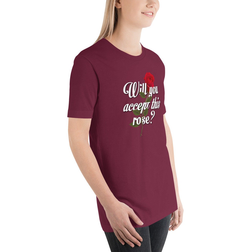 Will You Accept This Rose Unisex t-shirt