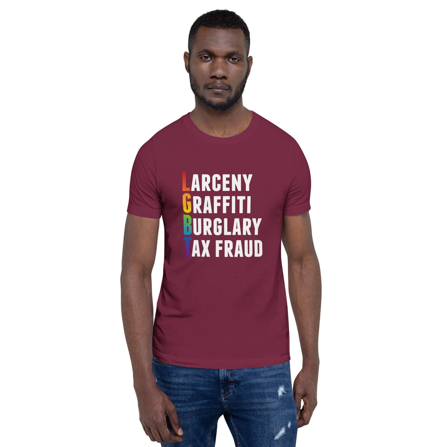 Larceny Graffiti Burglary Tax Fraud Unisex t-shirt