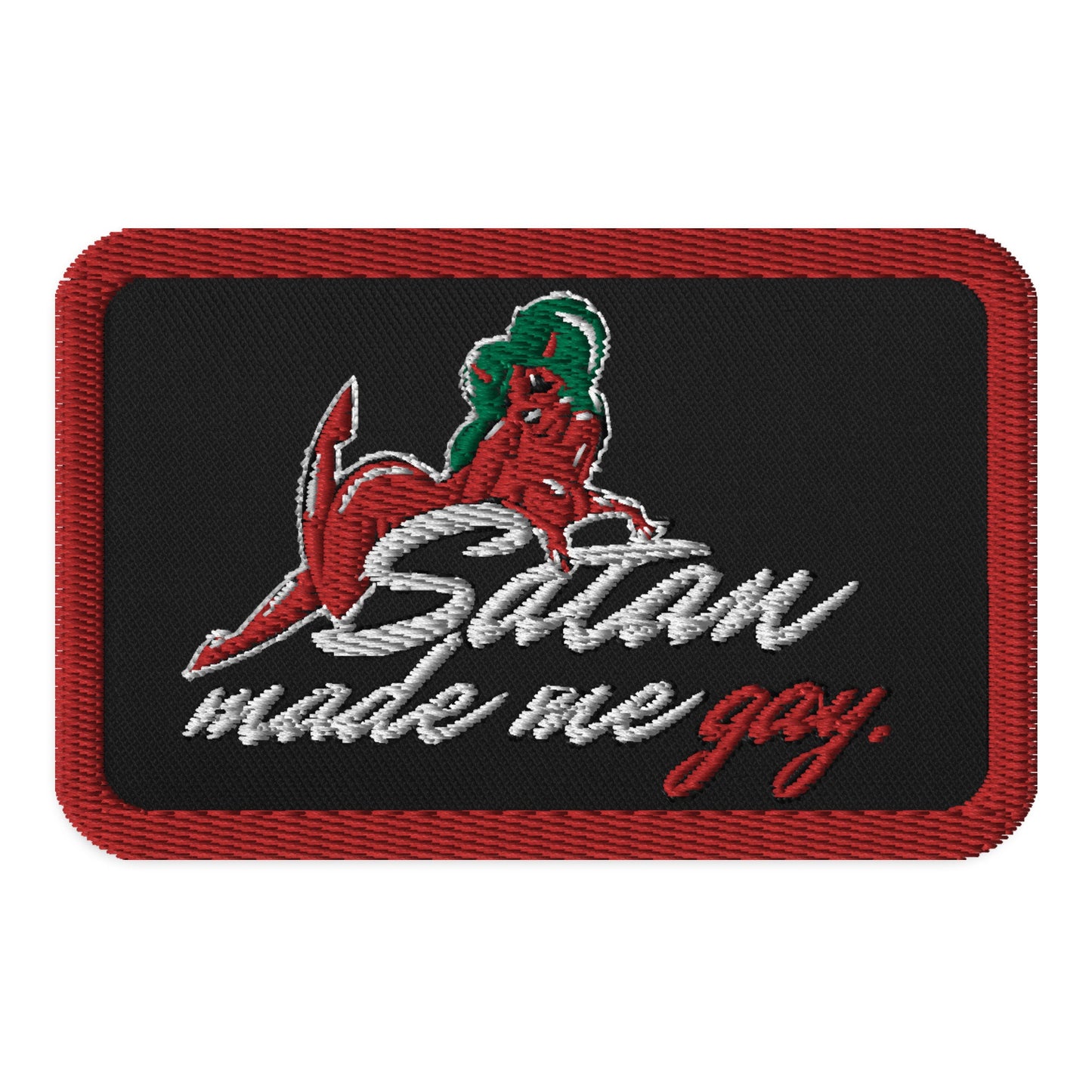 Satan Made Me Gay Embroidered patches
