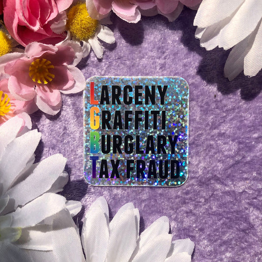 LGBT Crimes Holo Vinyl Sticker