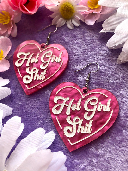Hot Girl Shit Earrings - Pink Acrylic