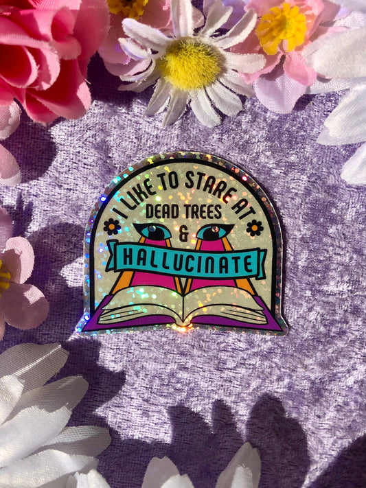 Stare at Dead Trees Vinyl Sticker