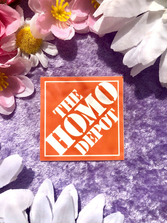 Homo Depot Sticker